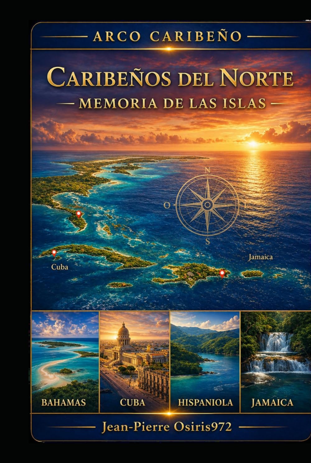 Caribe del Norte: Memoria de las Islas: Historia, culturas y civilizaciones de las islas del Caribe (Arc Caribéen)