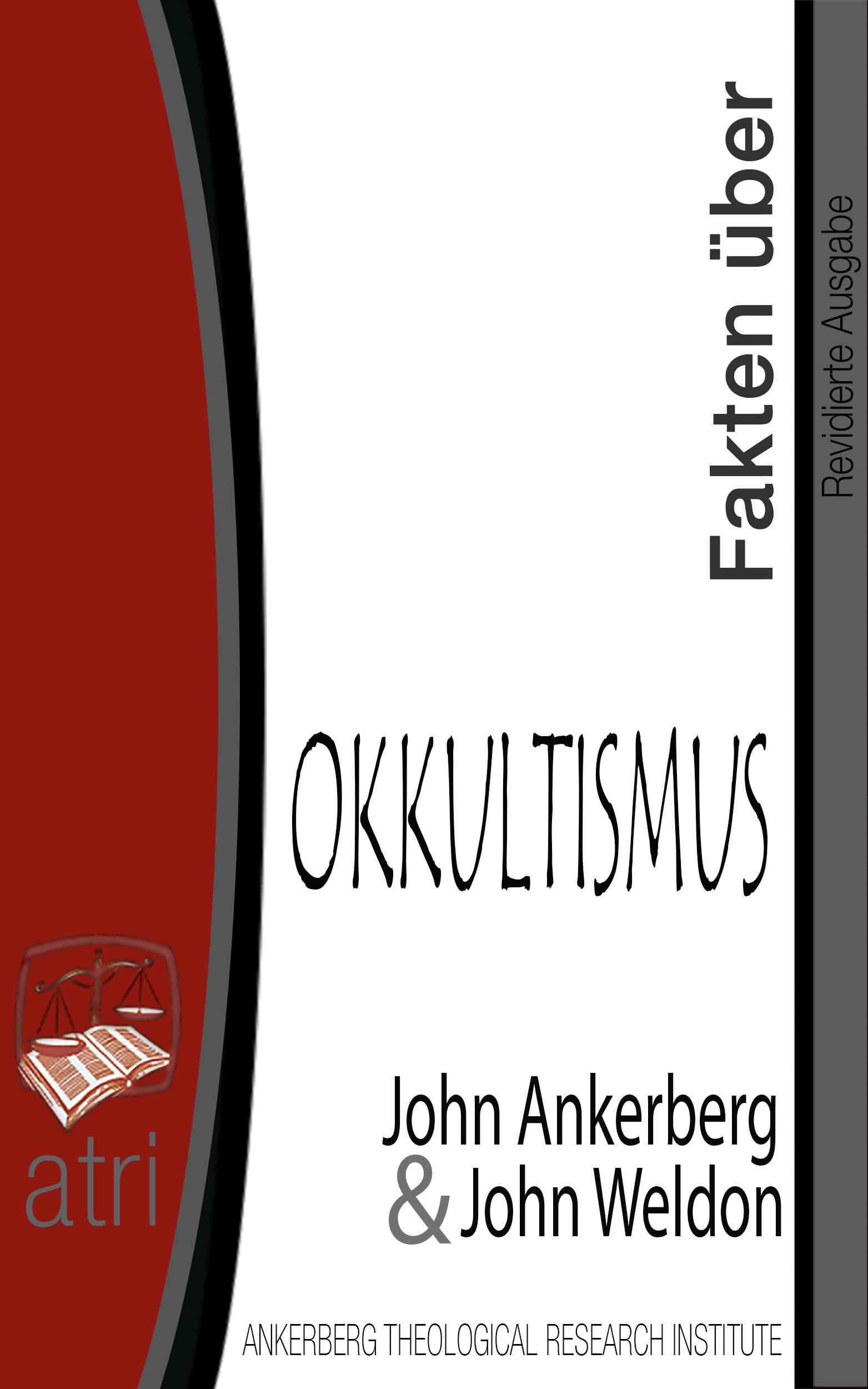 Fakten über den Okkultismus (German Edition)