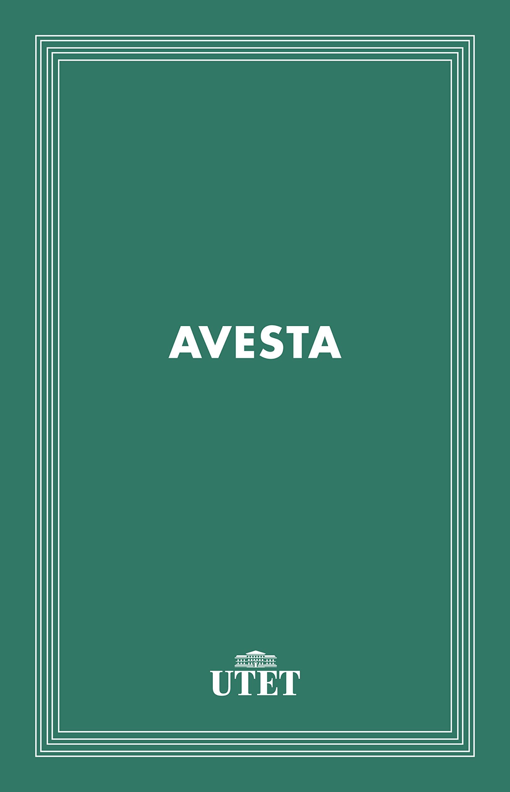 Avesta (CLASSICI - Religioni) (Italian Edition)
