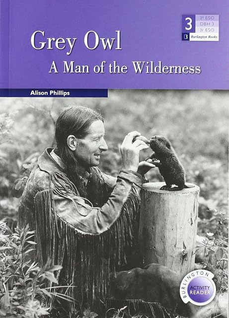 Portada de Grey Owl: A Man of the Wilderness