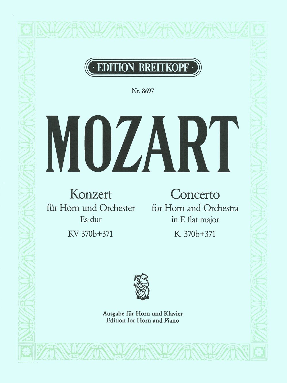 Mozart: Horn Concerto in E-flat Major K. 370b and Rondo, K. 371 (Solo Part with Piano Reduction)      Sheet music – January 1, 2003