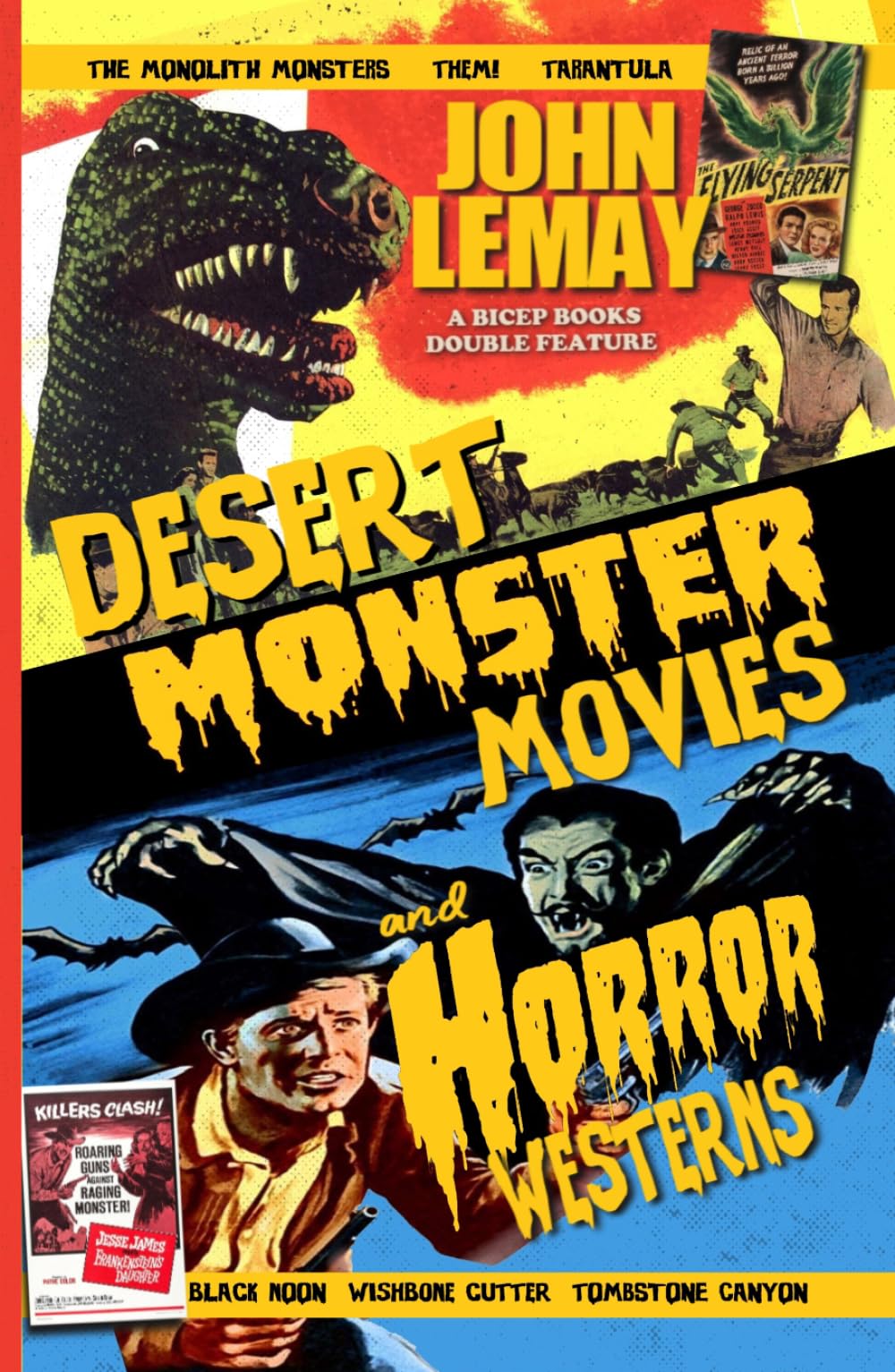Desert Monster Movies and Horror Westerns