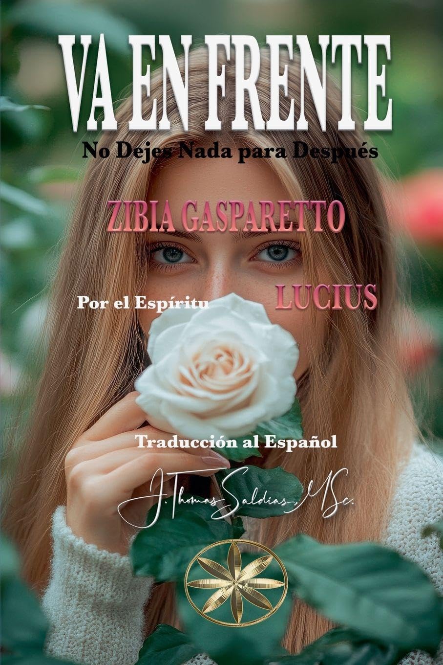 Va en Frente: No Dejes Nada para Después