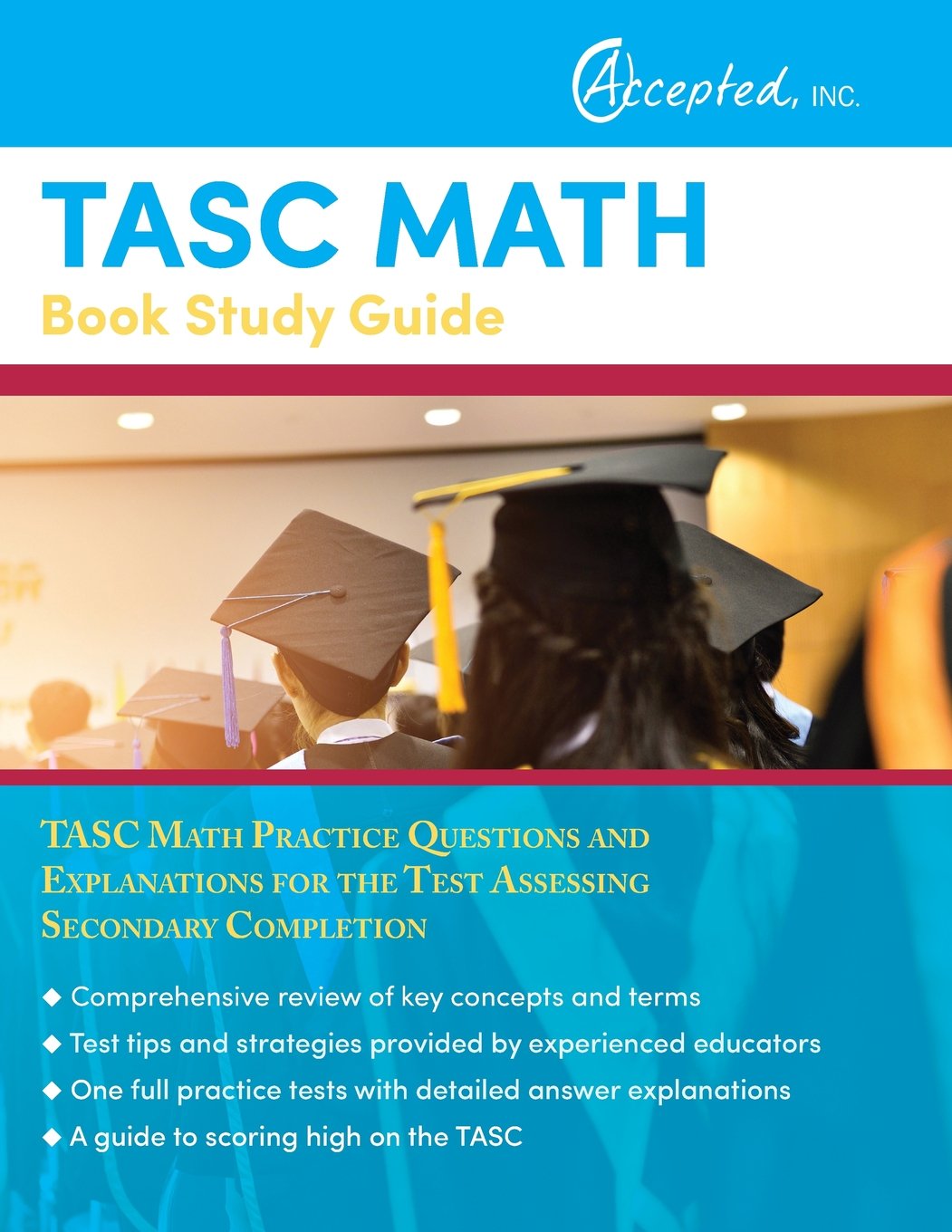 TASC Test Prep TeamTASC Math Book Study Guide: TASC Math Practice Questions and Explanations for the Test Assessing Secondary Completion