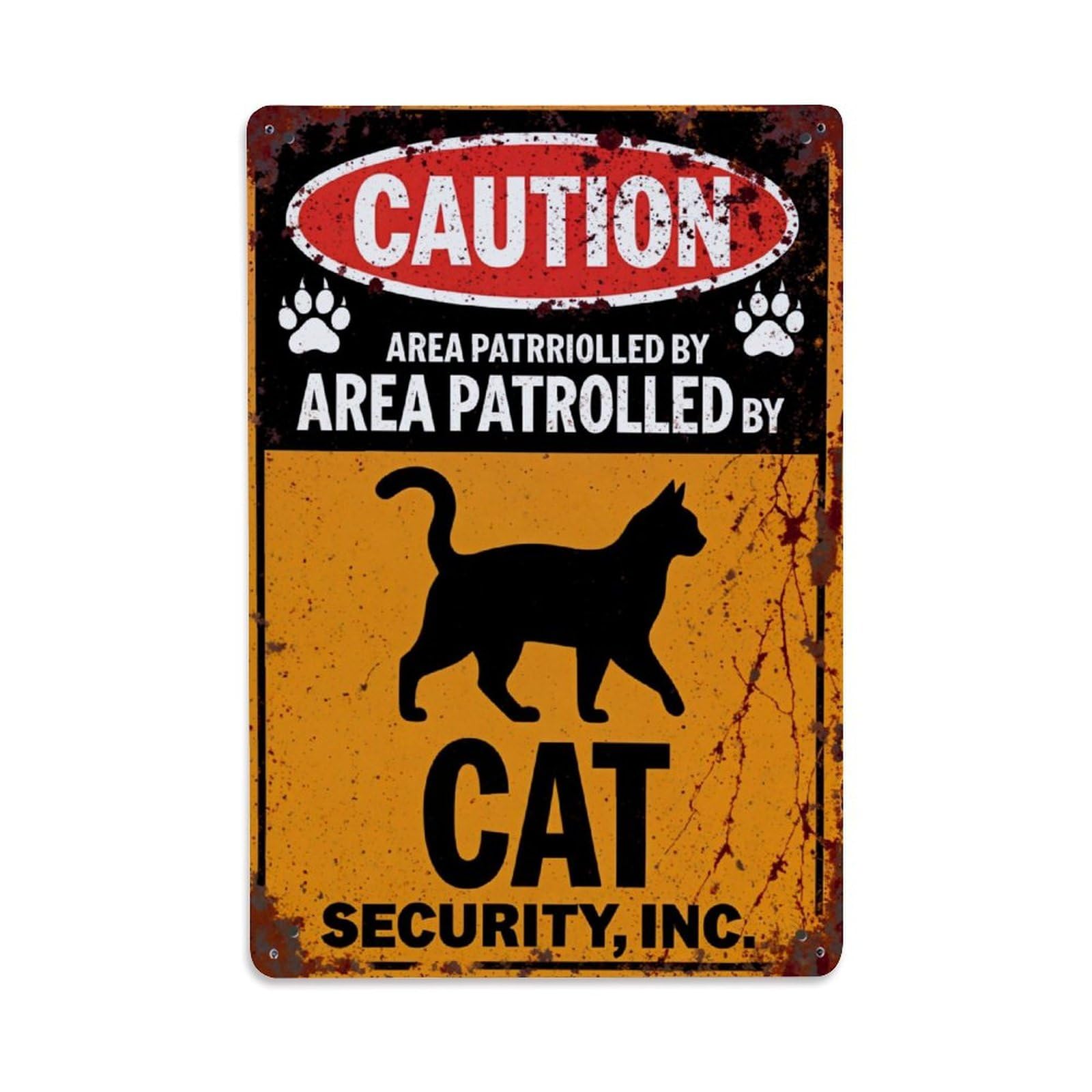 Caution Area Patrolled By Cat Security Inc Vintage Tin Sign Retro Metal Wall Decor Metal Poster, Home Bar Garage Farmhouse Cafe Wall Art Decoration 8x12Inches