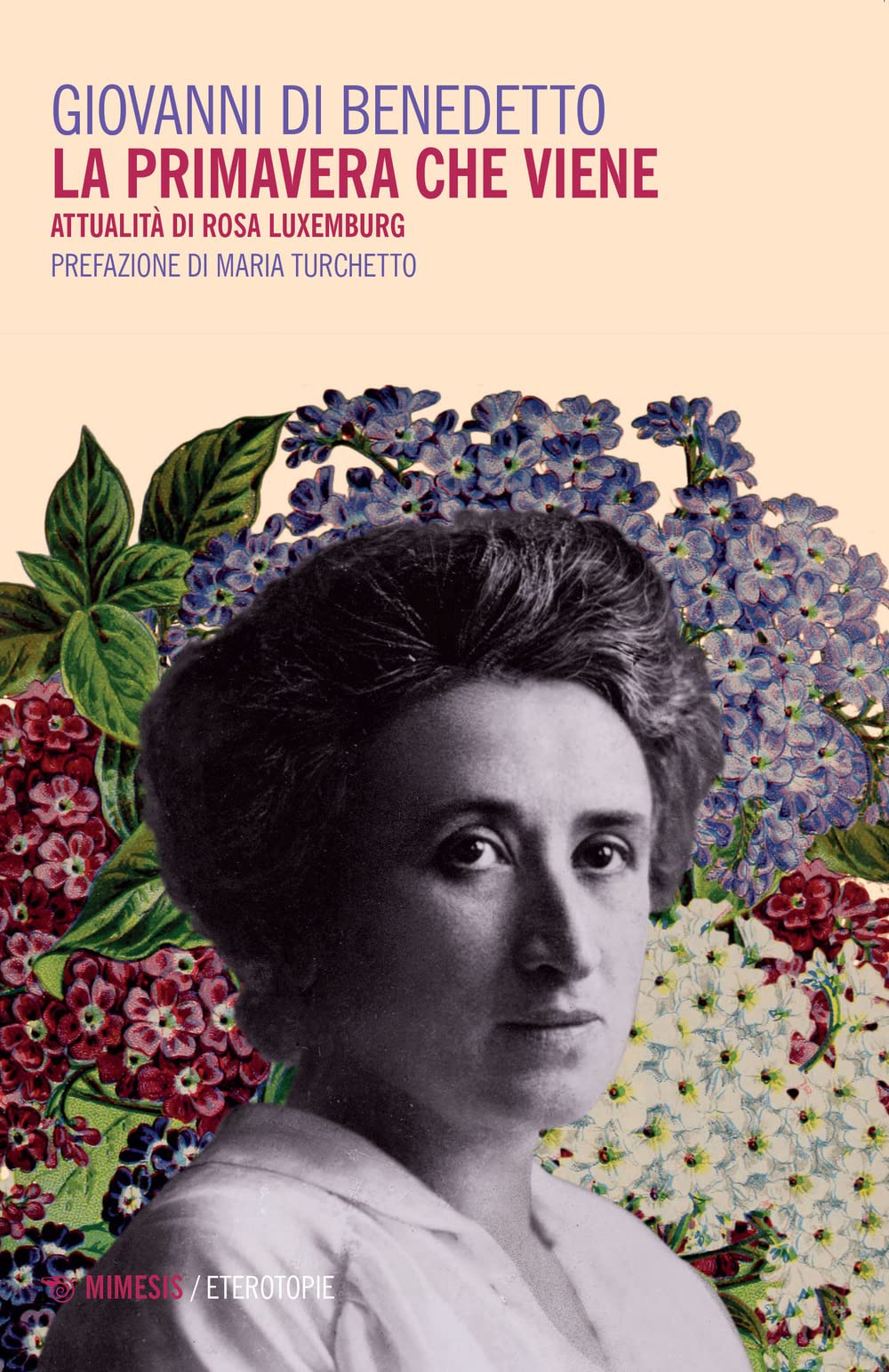 La Primavera Che Viene. Attualità Di Rosa Luxemburg - 4