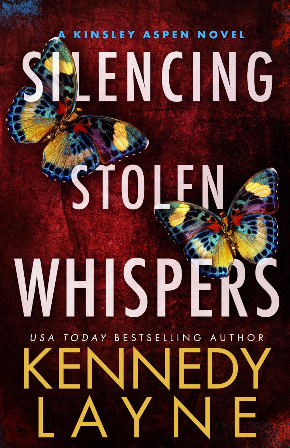 Silencing Stolen Whispers: 2 (A Kinsley Aspen Novel)