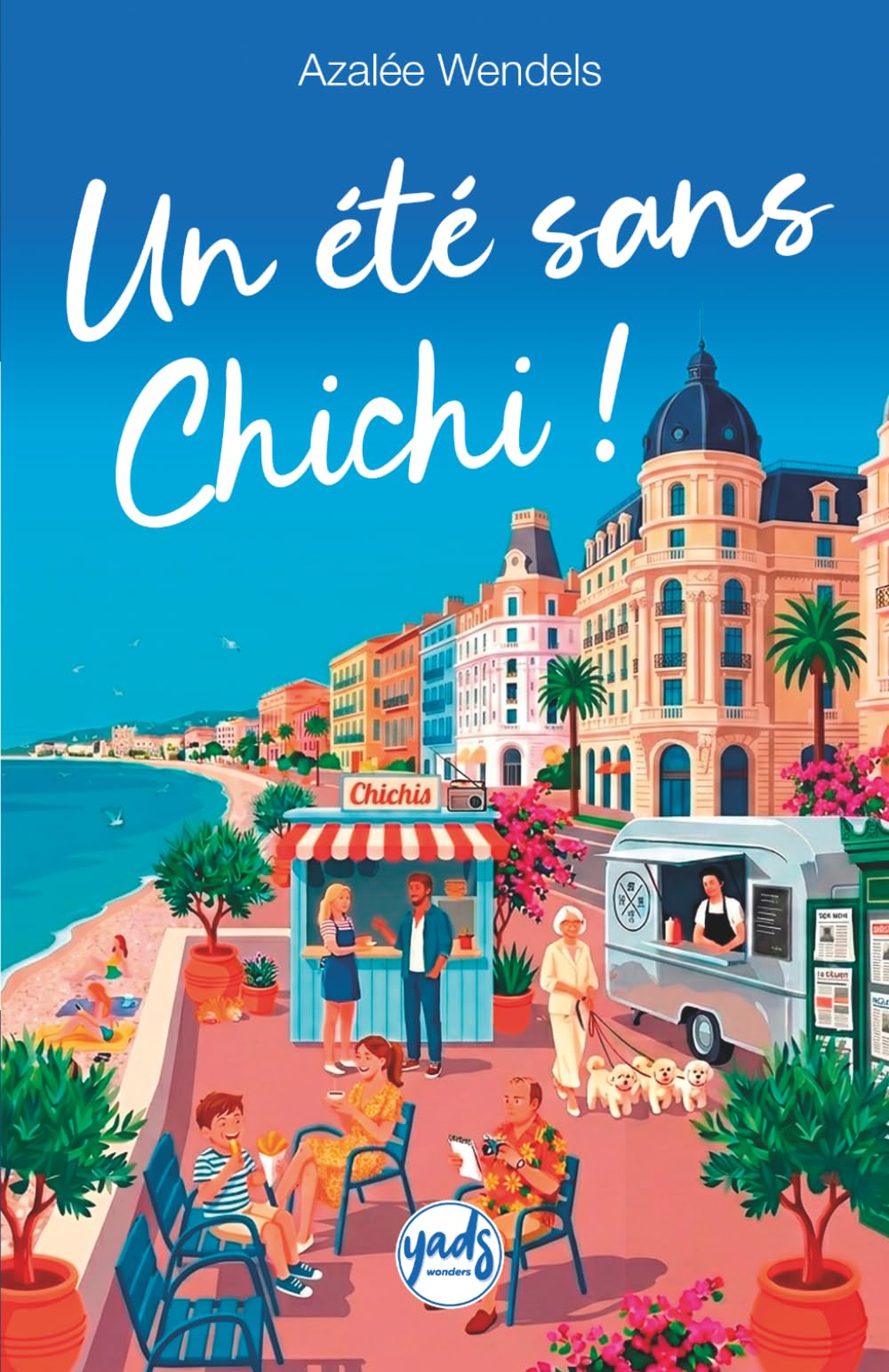 UN ÉTÉ SANS CHICHI ! Un roman feel-good pétillant sous le soleil de Nice: humour, rivalité, comédie romantique, secrets de famille et gourmandises sur fond de vacances en Méditerranée.