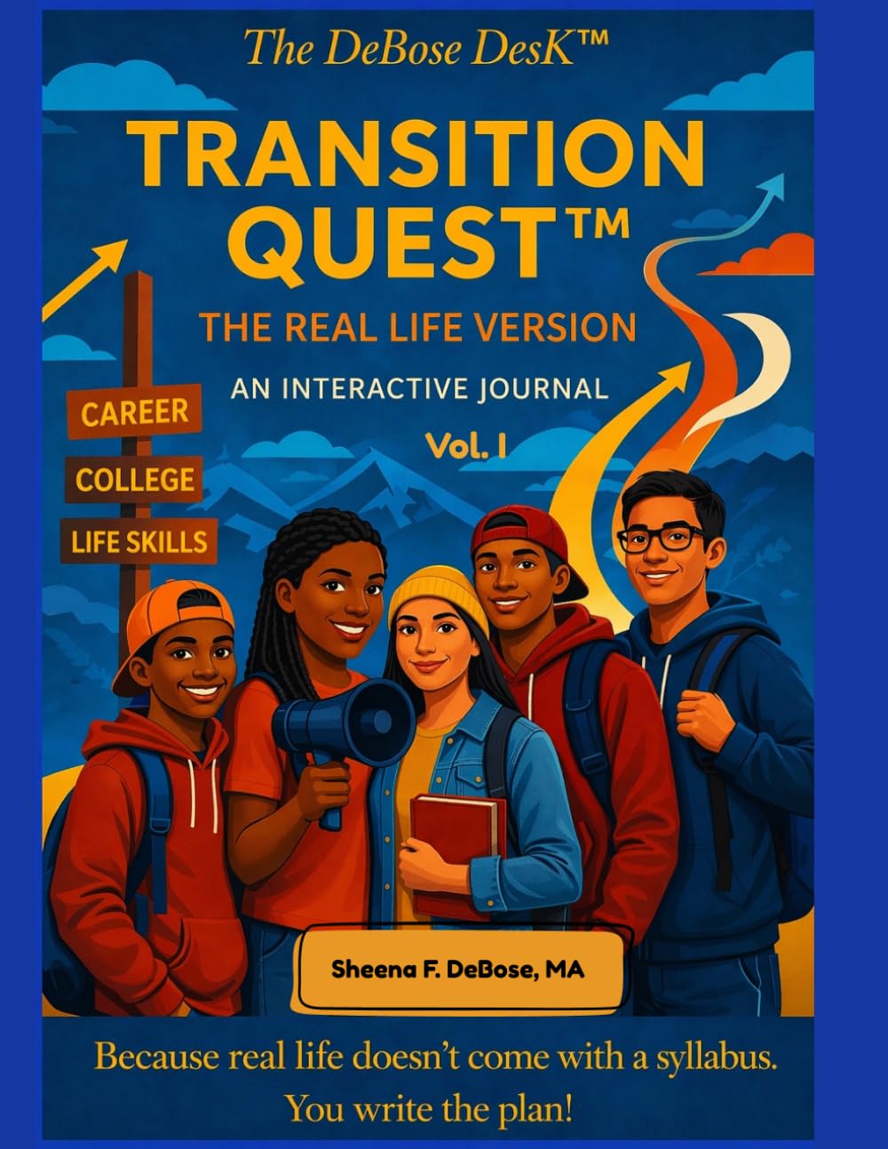 Transition Quest: The Real Life Version; Vol. I