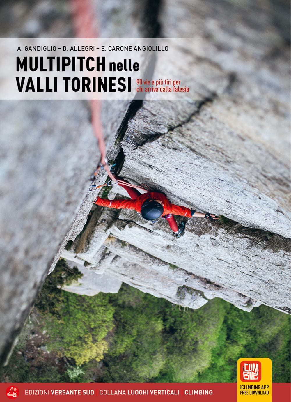 Multipitch Nelle Valli Torinesi. 97 Vie A Più Tiri Per Chi Arriva Dalla Falesia - 4