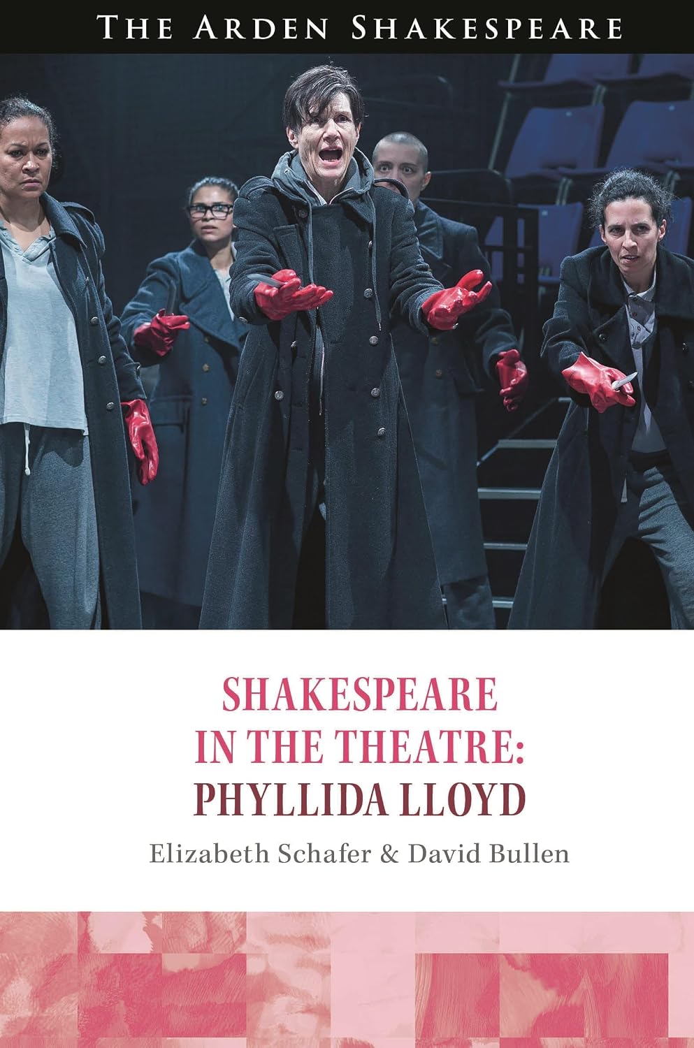 Shakespeare in the Theatre Phyllida Lloyd