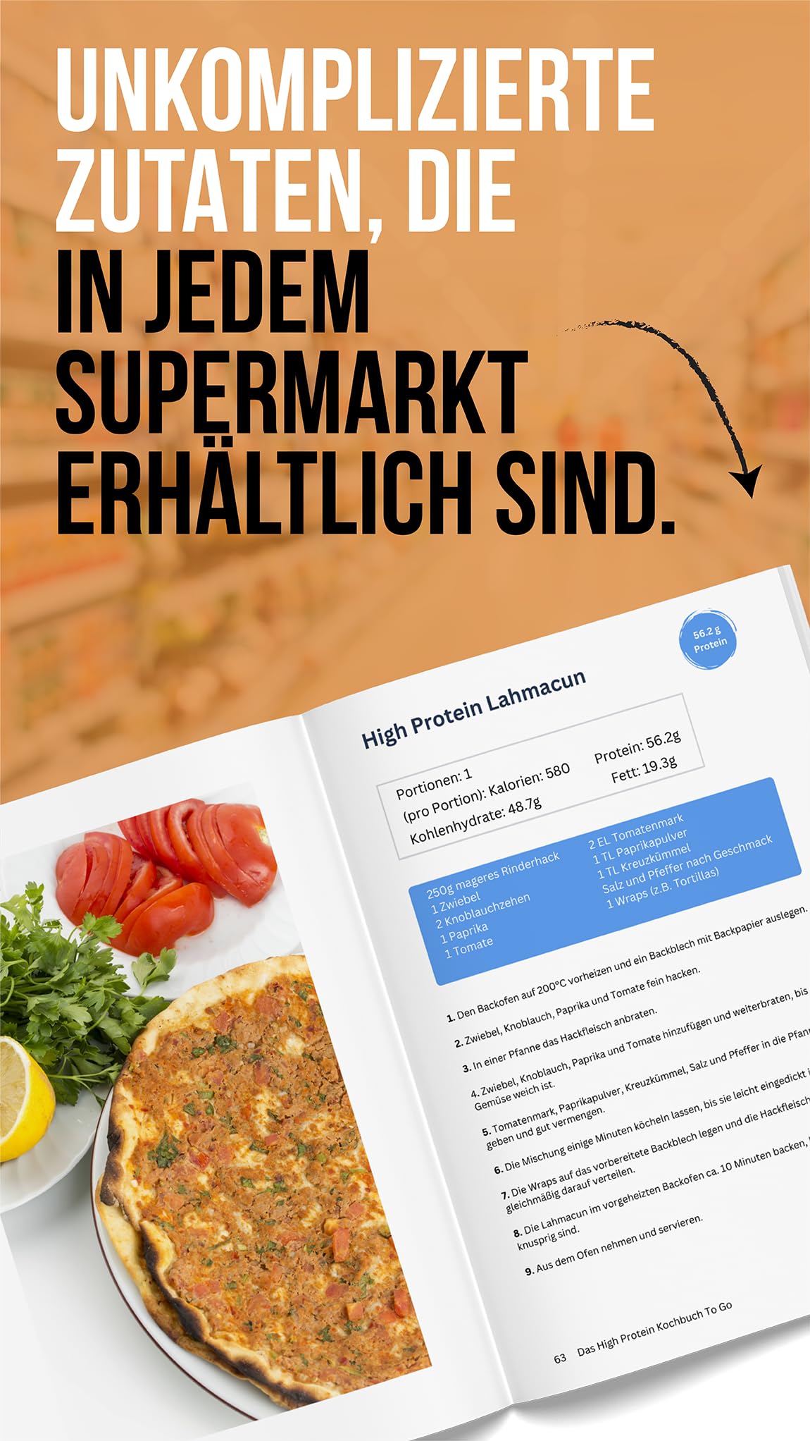 Das was du WIRKLICH brauchst zum Abnehmen & Muskelaufbau - Das High-Protein Kochbuch To Go: Endlich ohne Heißhungerattacken mit 5 Min.-Rezepten & einfachen Zutaten und ohne Diät zur Traumfigur