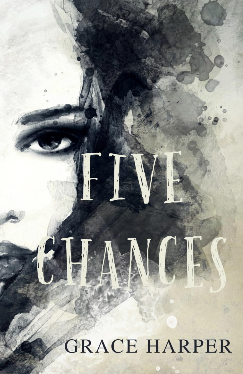 FIVE CHANCES (THIS LOVE Trilogy)