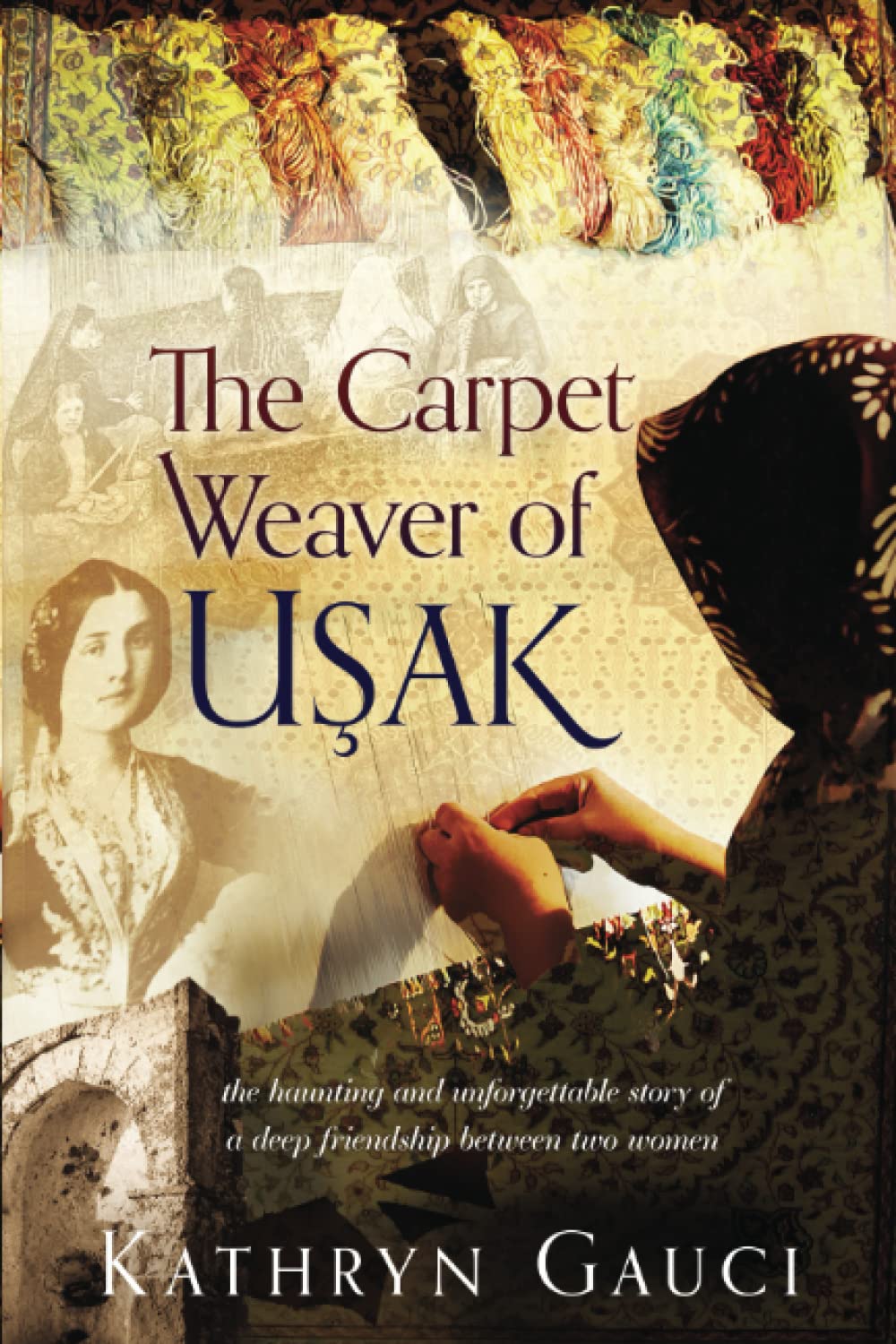 The Carpet Weaver of Usak.by Gauci  New 9780648123545 Fast Free Shipping<|