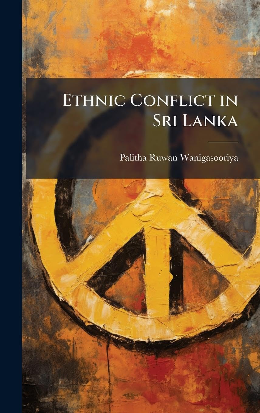 Ethnic Conflict in Sri Lanka