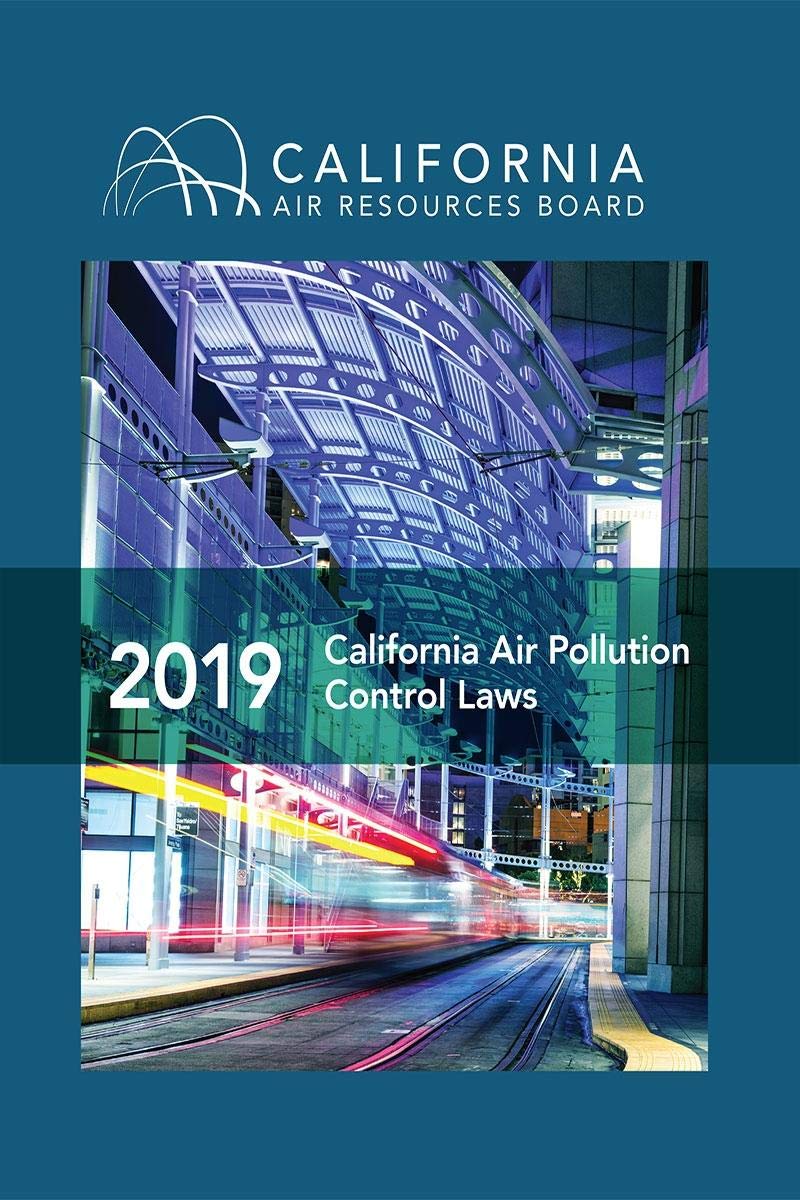 California Air Pollution Control Laws Publisher's Editorial Staff