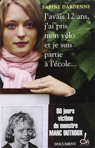 J'avais 12 ans, j'ai pris mon vélo et je suis partie à l'école