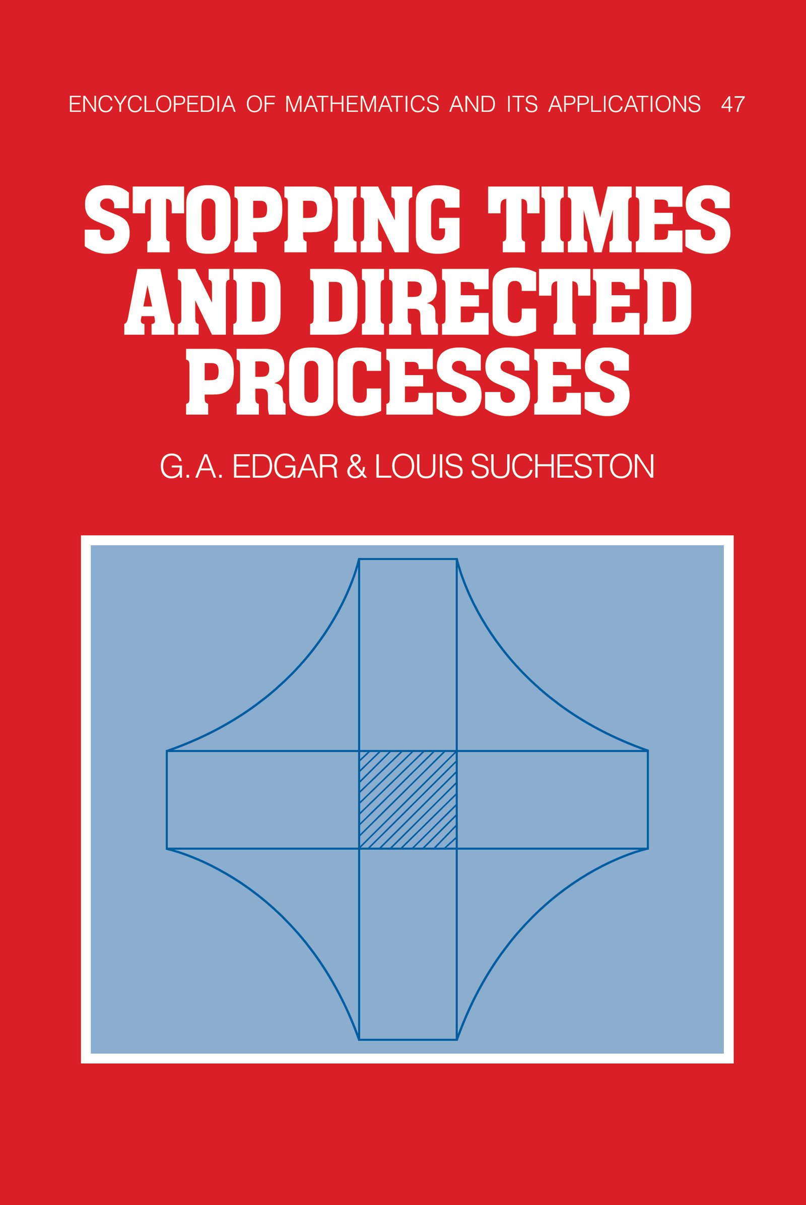 Stopping Times and Directed Processes (Encyclopedia of Mathematics and its Applications Book 47)