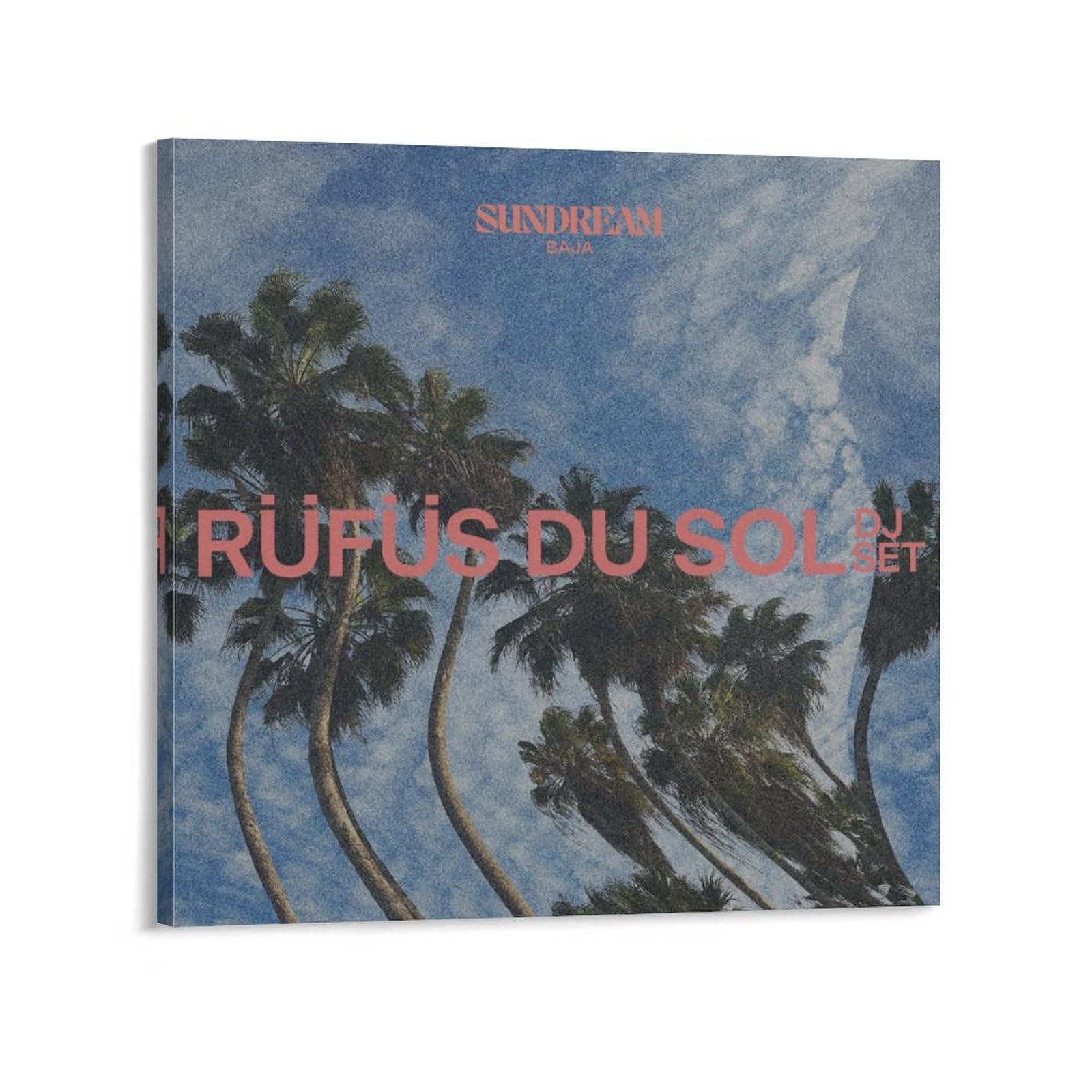 Rufus Du Sol RÜFÜS DU SOL Sundream Baja 2023 Canvas Poster Bedroom Decoration Landscape Office Valentine's Birthday Gift Frame-style24x24inch(60x60cm)