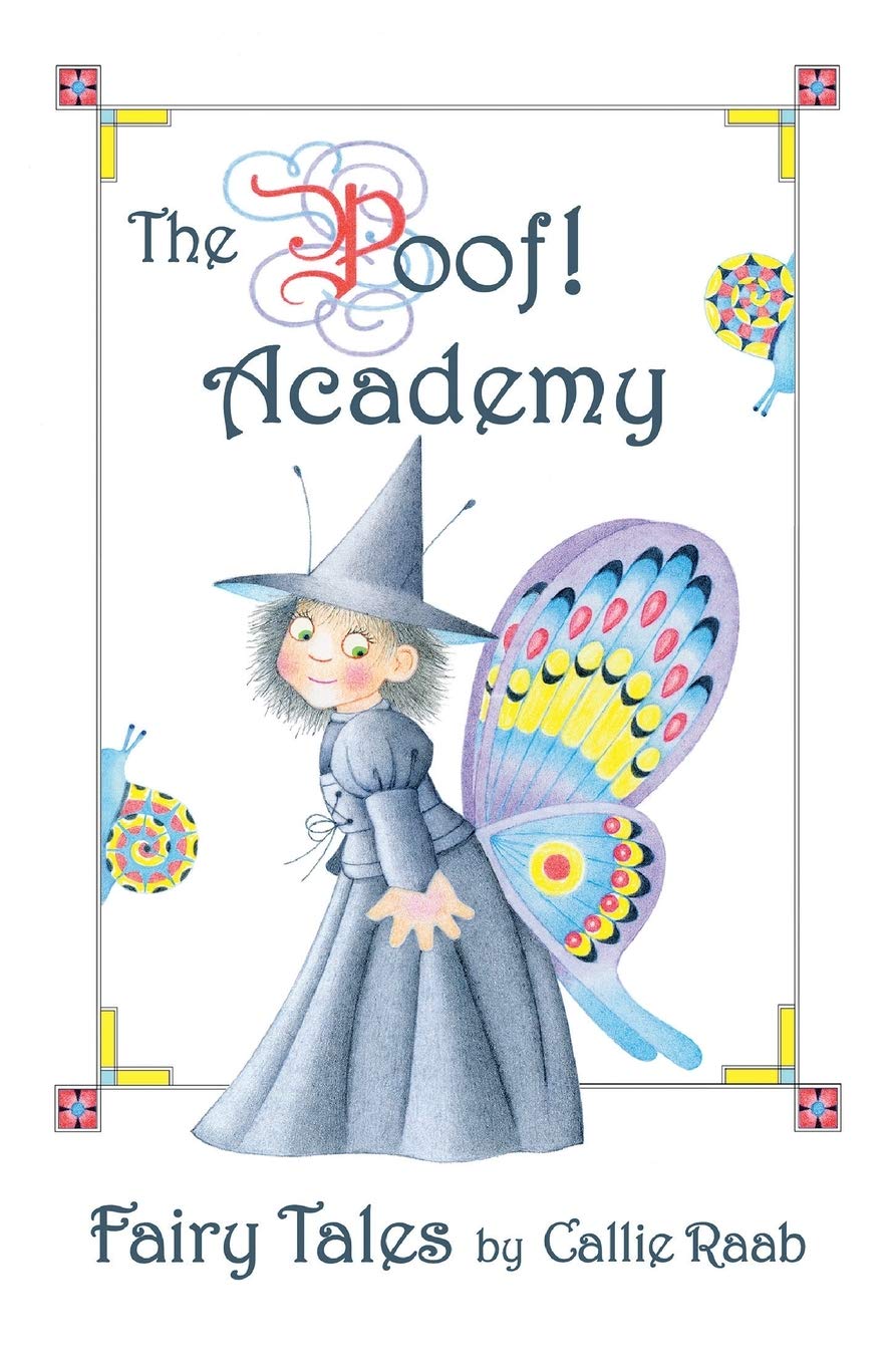 The Poof! Academy: Fairy Tales