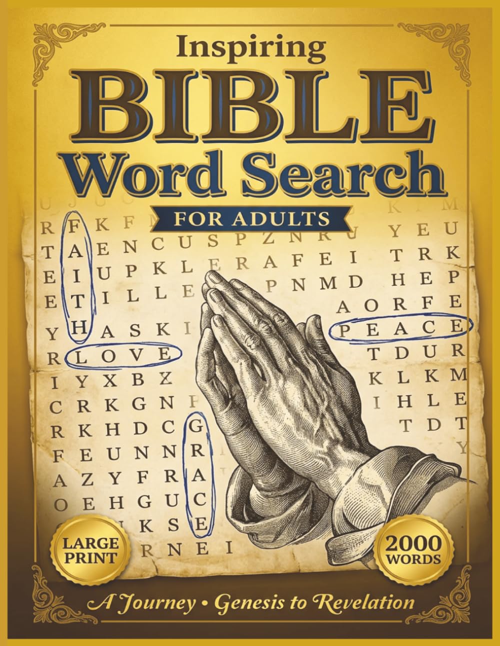 Bible Word Search for Adults: Large Print Christian Puzzle Book with 2000 Words from Genesis to Revelation