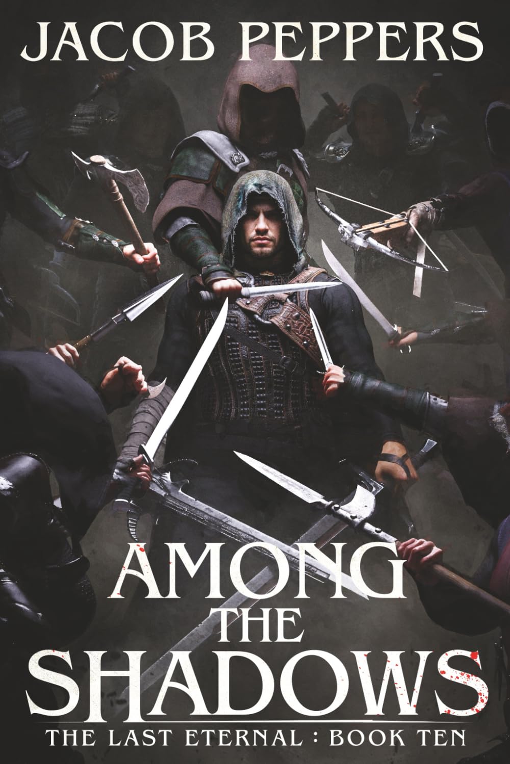 Among the Shadows: Book Ten of The Last Eternal: 10