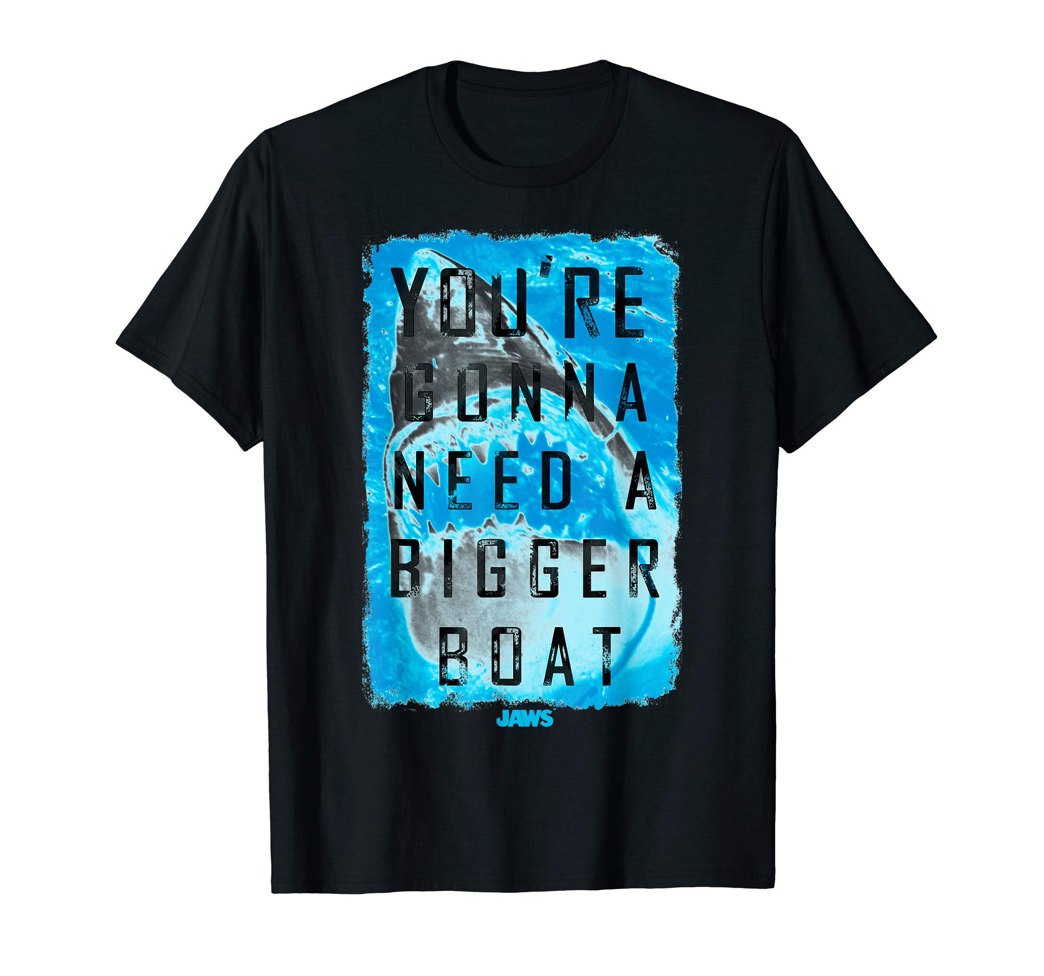 JawsYou're Gonna Need A Bigger Boat Shark Poster T-ShirtOEKO-TEX STANDARD 100