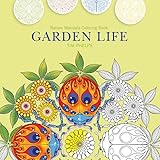 Garden Life: Nature Mandala Coloring Book