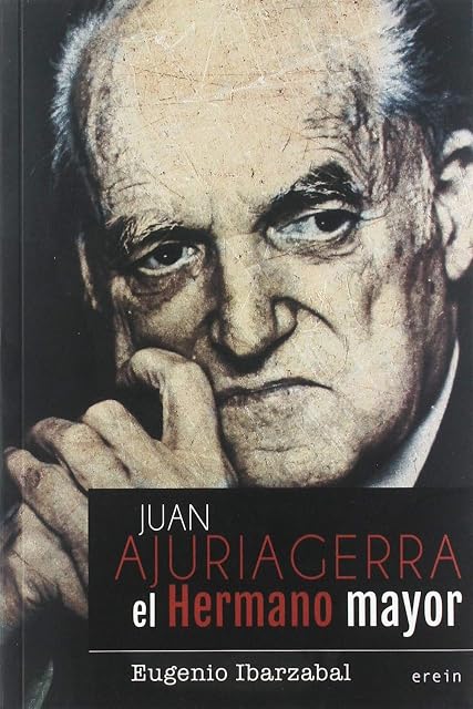Portada de Juan Ajuriaguerra. El Hermano Mayor