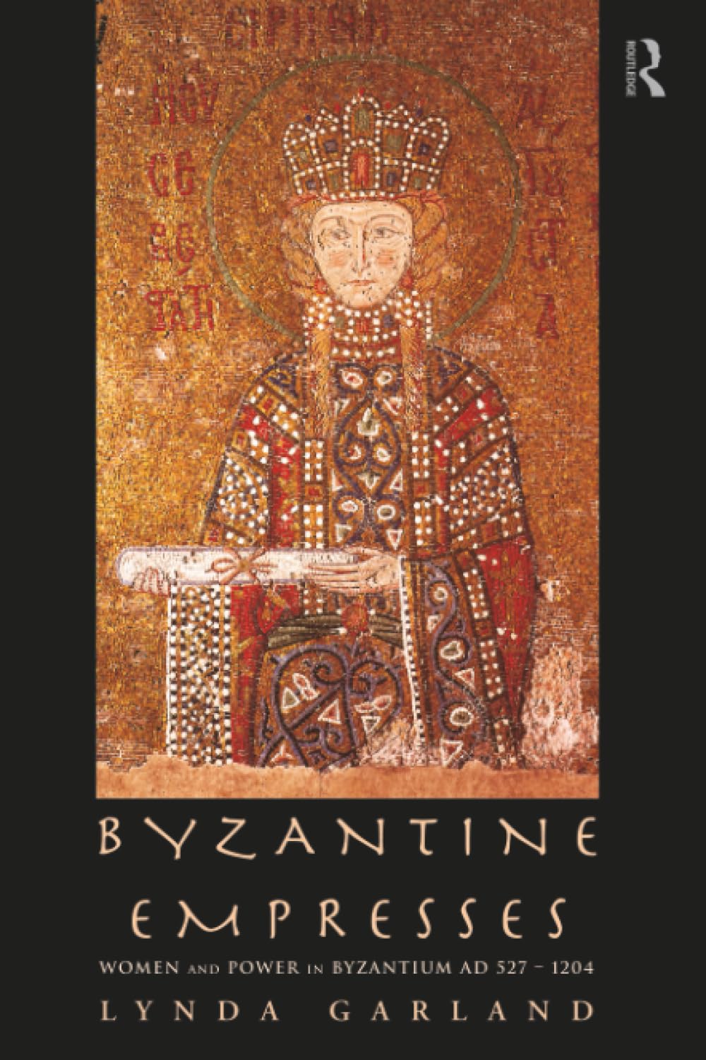 Byzantine Empresses      1st Edition