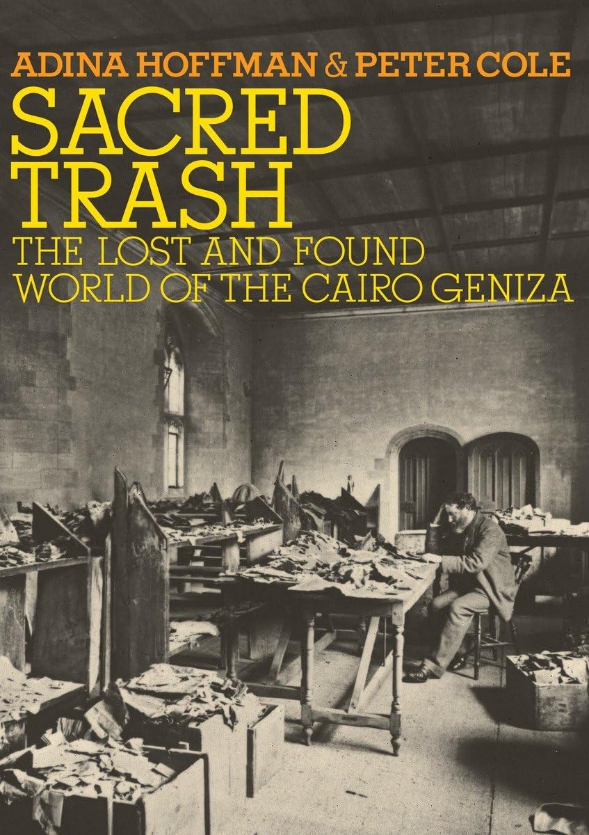Buy Sacred Trash: The Lost and Found World of the Cairo Geniza (Jewish Encounters Series) — BookShops.in