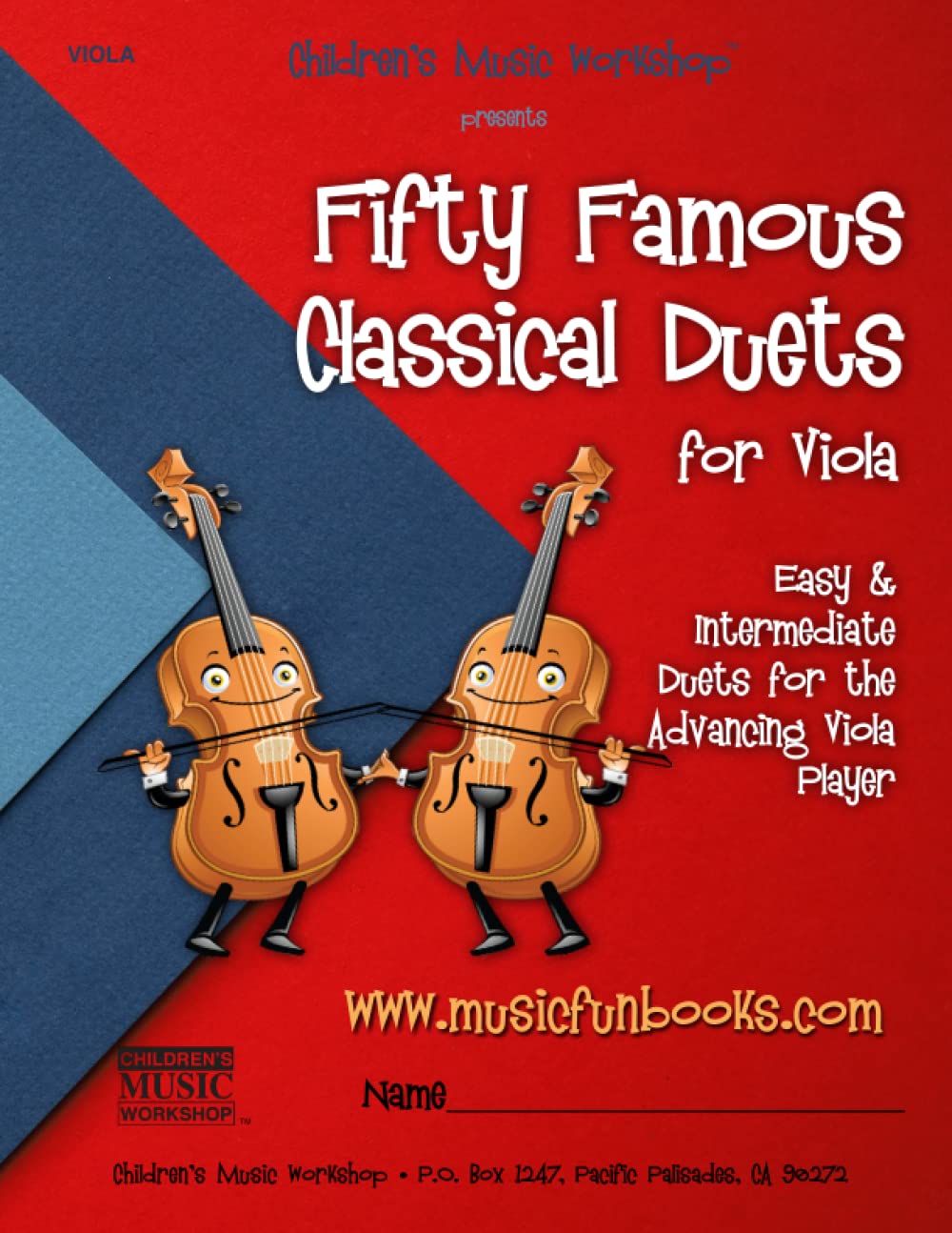 Fifty Famous Classical Duets for Viola: Easy and Intermediate Duets for the Advancing Viola Player