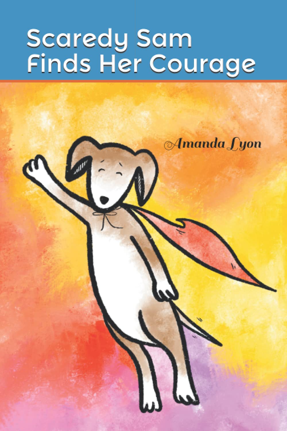 Scaredy Sam Finds Her Courage