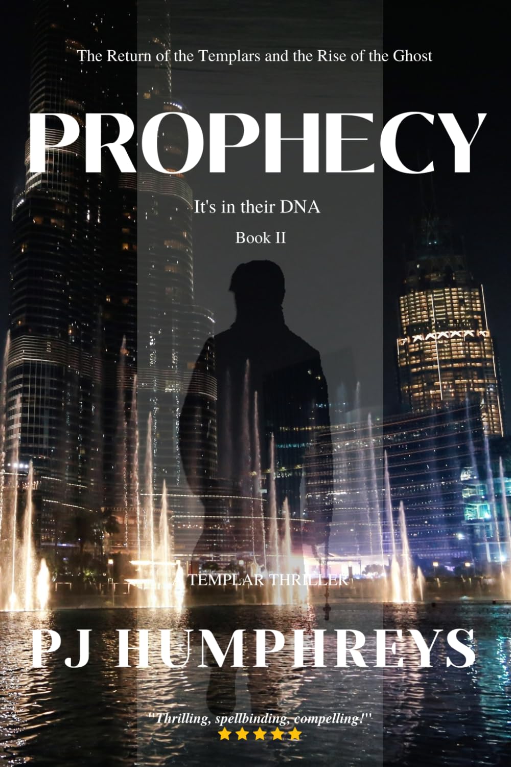 Return of the Templars - Prophecy: 2 (A Templar Thriller Series)