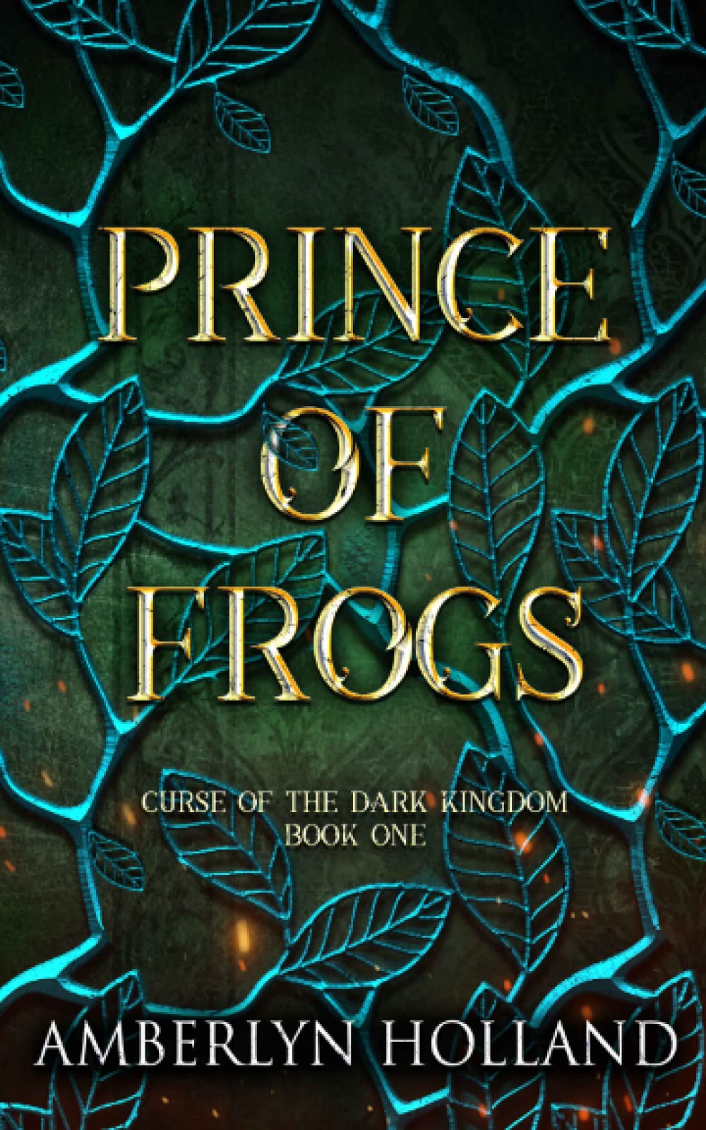 Prince of Frogs (Curse of the Dark Kingdom)