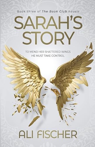 Sarah's Story: Part 3 in the Book Club Series: Book Three in The Book Club novels