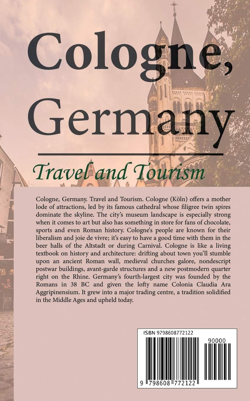 Cologne, Germany: Travel and Tourism
