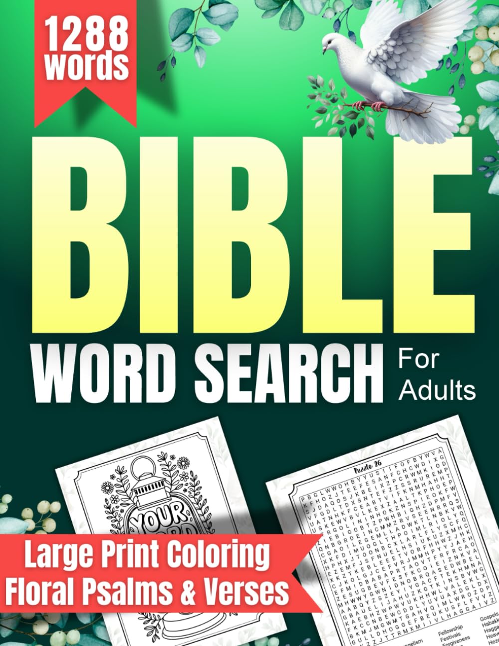 Bible Word Search For Adults With Psalms & Religious Quotes: Featuring Christian Verses and Coloring Floral Designs (Puzzle Books - Word Searches)