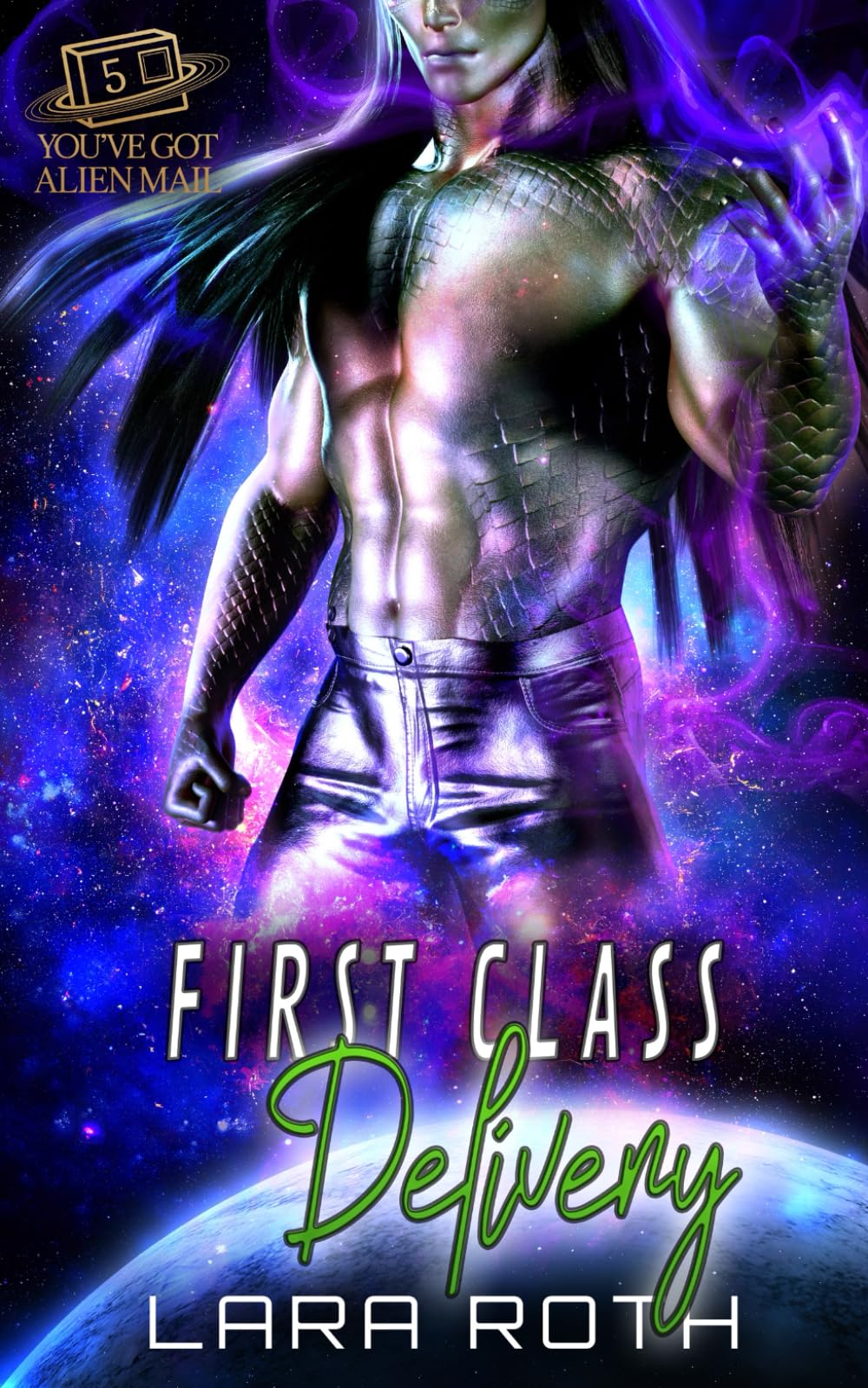 First Class Delivery: A Steamy Scifi Romance (You've Got Alien Mail)