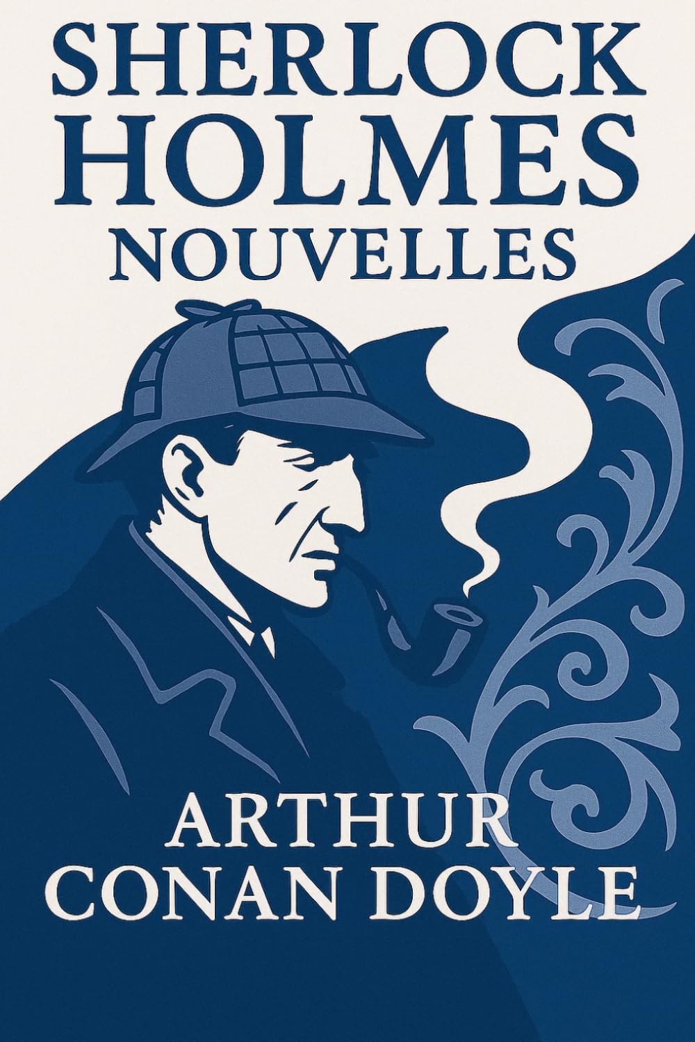 Sherlock Holmes - nouvelles (Sherlock Holmes: l'intégrale)