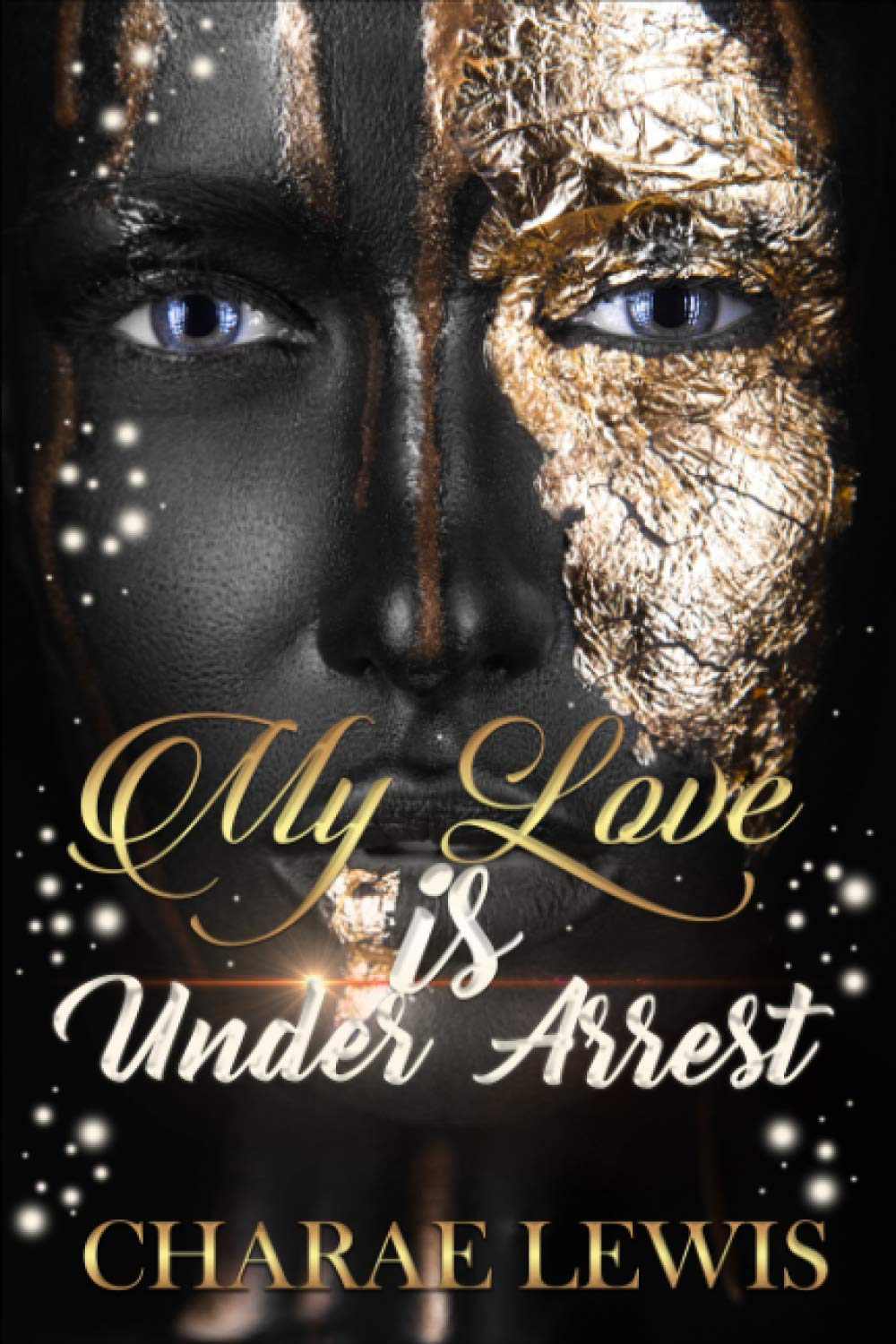 My Love Is Under Arrest