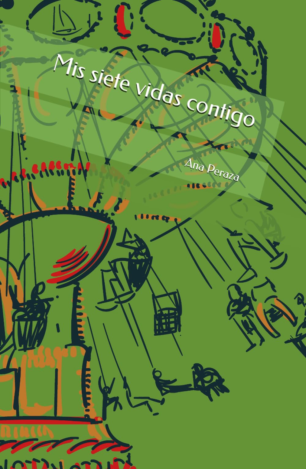 Mis siete vidas contigo