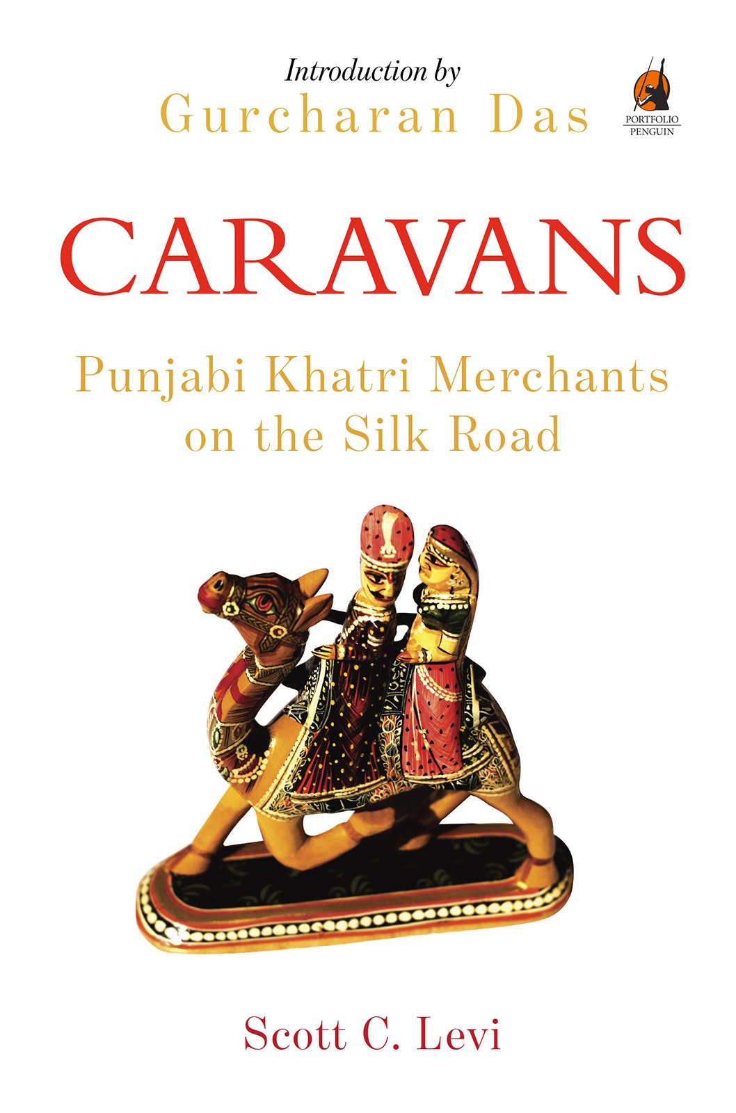 Caravans: Punjabi Khatri Merchants on the Silk Road