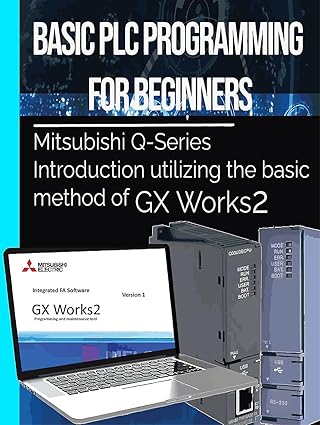 Basic PLC Programming for Beginners: Mitsubishi Q-Series Introduction ...