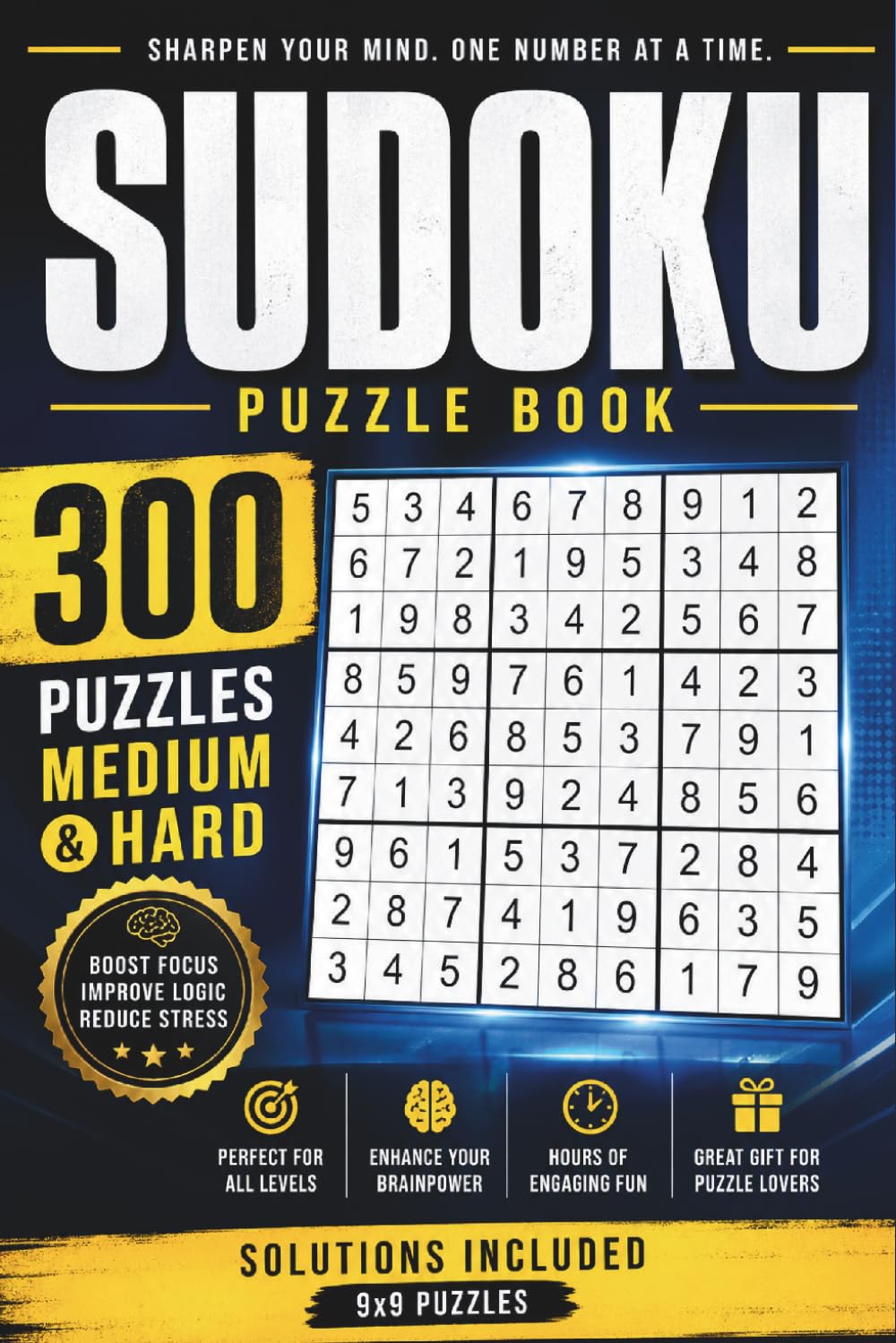 Sudoku Puzzle Book for Adults: 300 Medium and Hard 9x9 Sudoku Puzzles with Solutions (Sudoku Brain Games for Adults)