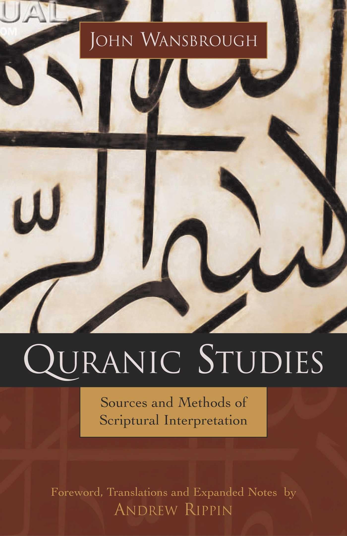 Quranic Studies: Sources and Methods of Scriptural Interpretation view 3
