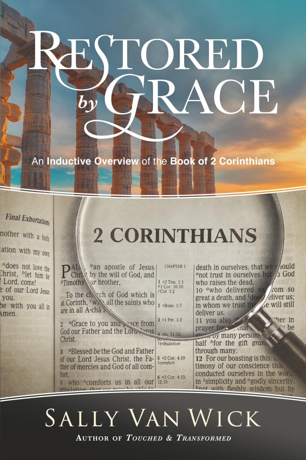 Restored By Grace: An Inductive Overview of the Book of 2 Corinthians