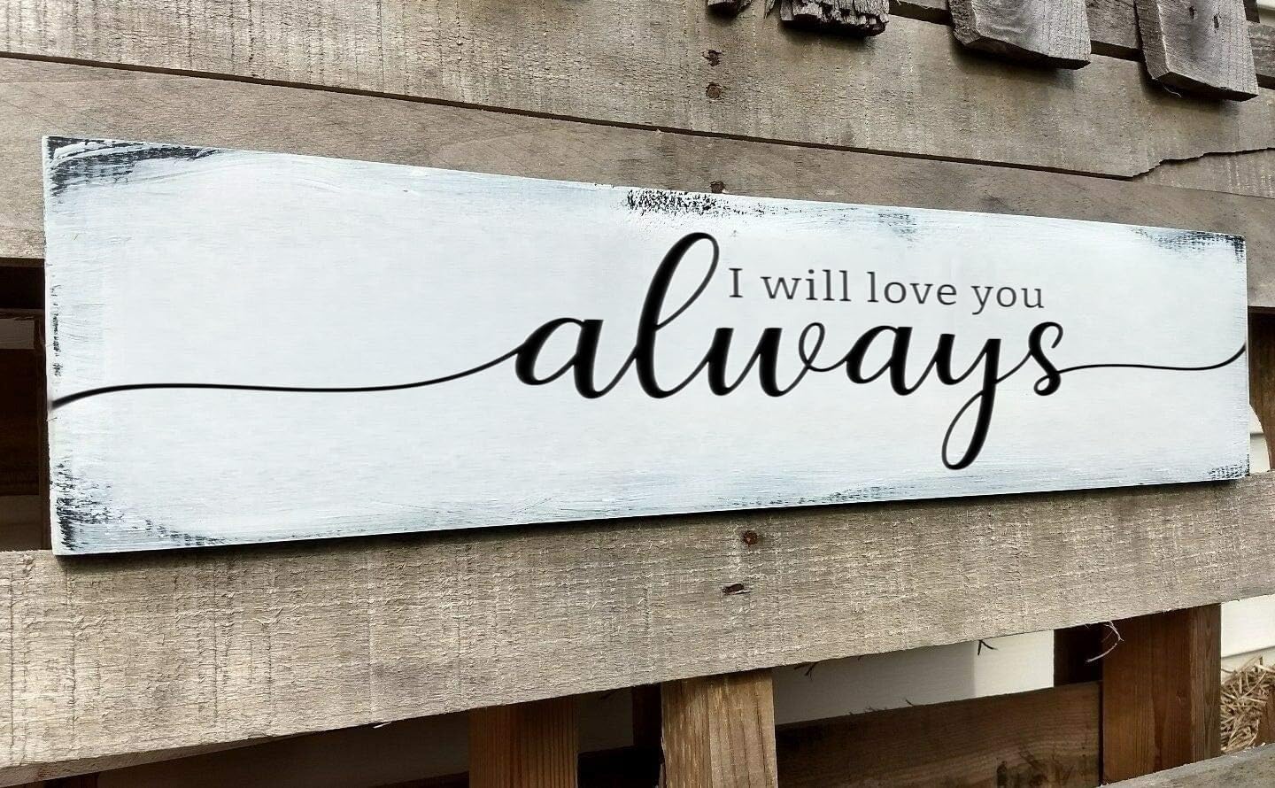 Amazon.com: Farmhouse Bedroom Wall Decor, I will Love You Always Sign ...