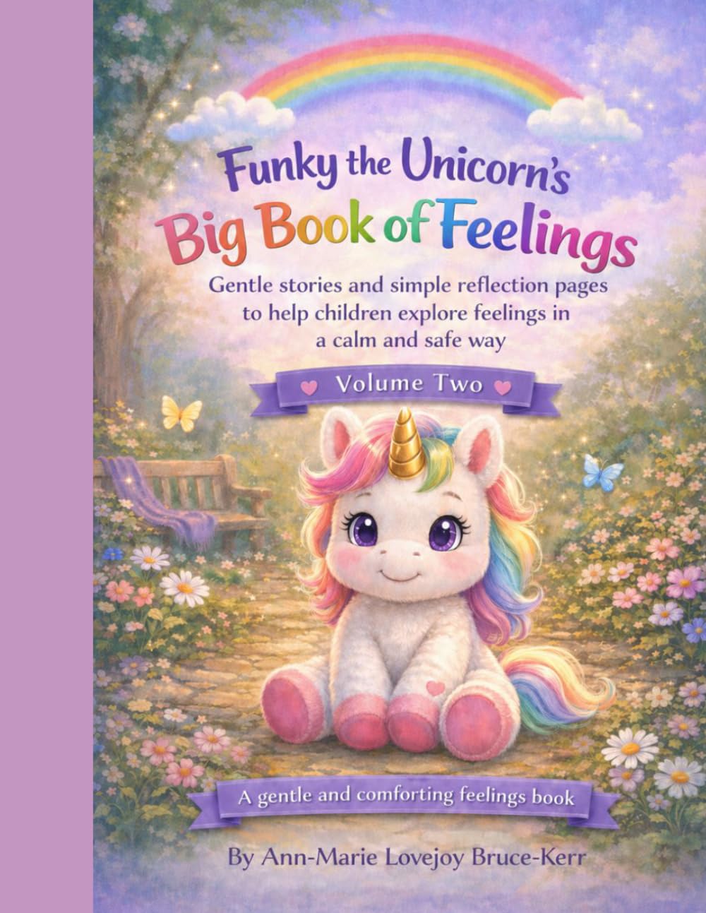Funky the Unicorn's Big Book of Feelings Volume Two