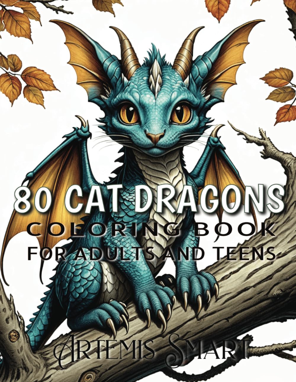 80 Cat Dragons: Coloring Book for Adults and Teens